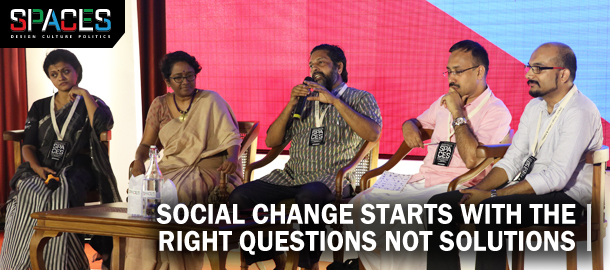 Social change starts with the right questions not solutions